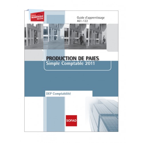 461-122 – Production de paies – Simple Comptable 2011 (Sage 50)