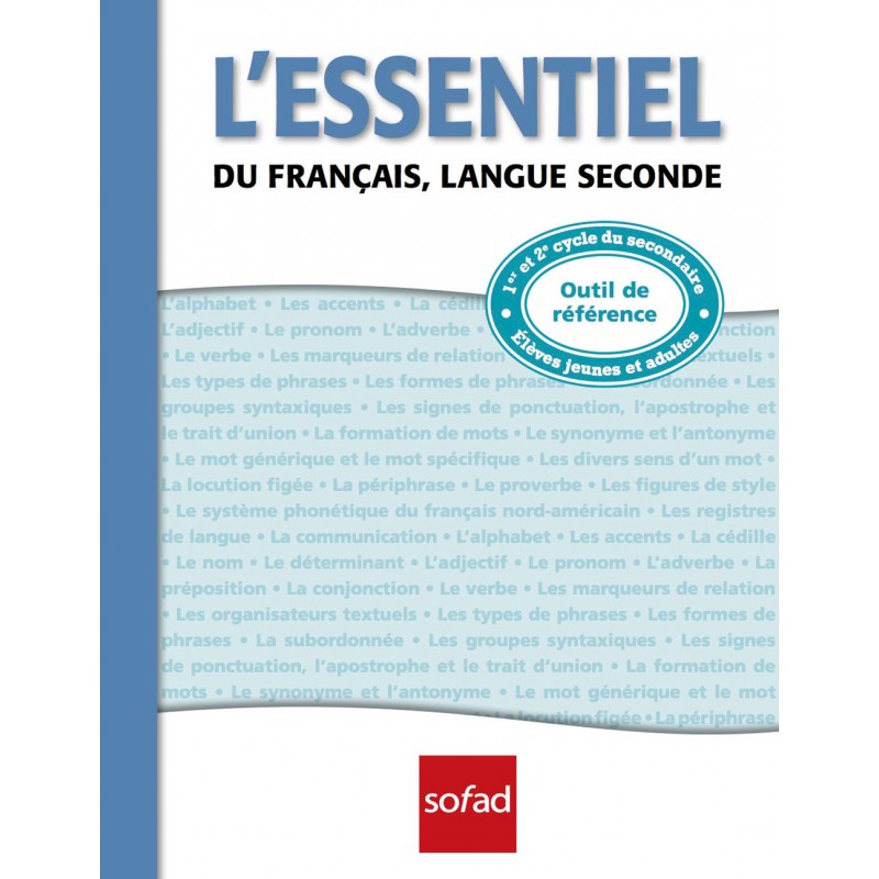 L’essentiel du français, langue seconde, 136 p. (7-6115-04)