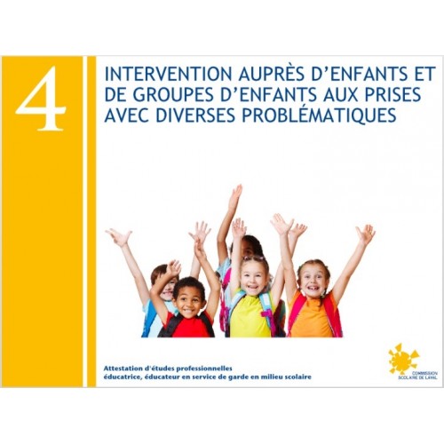Compétence 04 - Intervention auprès d'enfants et de groupes d'enfants aux prises avec diverses problématiques (AEP232042)