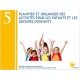 Compétence 05 - Planification et organisation d’activités pour enfants et groupes d’enfants (AEP232053)